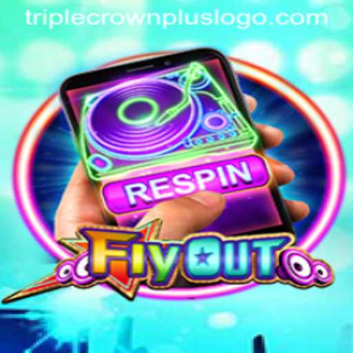FlyOut: The Exciting Game of Precision - Explore the Thrills of Triple Crown Plus